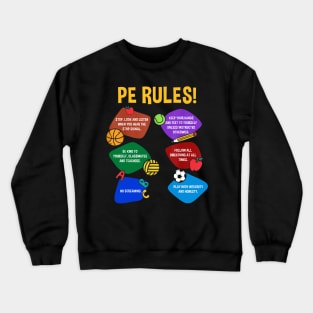 P.E. Teacher Physical Education Rules Shirt Men Women Crewneck Sweatshirt